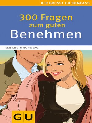 cover image of 300 Fragen zum guten Benehmen